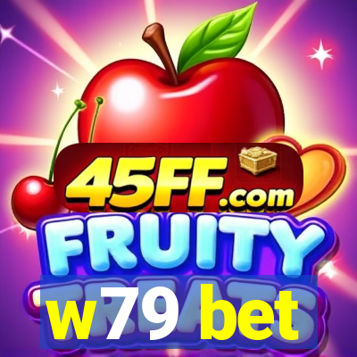 w79 bet